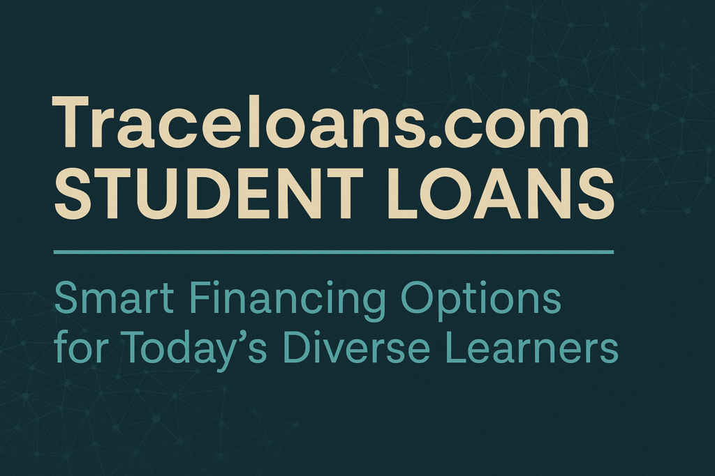 Traceloans.com Student Loans